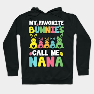 My Favorite Bunnies Call Me Nana Family Easter Hoodie